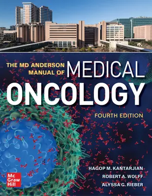 Manualul MD Anderson de oncologie medicală, ediția a patra - The MD Anderson Manual of Medical Oncology, Fourth Edition