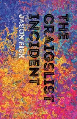 Incidentul Craigslist - The Craigslist Incident