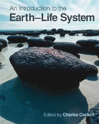 O introducere în sistemul Pământ-Viață - An Introduction to the Earth-Life System