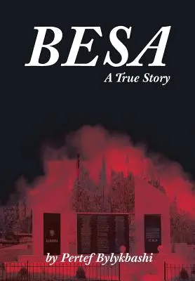 Besa: O poveste adevărată - Besa: A True Story