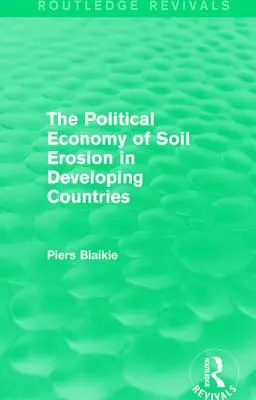 Economia politică a eroziunii solului în țările în curs de dezvoltare - The Political Economy of Soil Erosion in Developing Countries