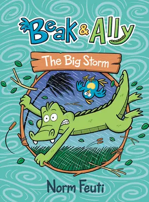 Beak & Ally #3: Marea furtună - Beak & Ally #3: The Big Storm