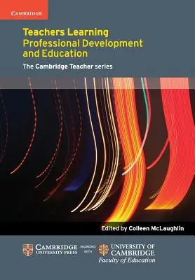 Profesorii care învață: Dezvoltare profesională și educație - Teachers Learning: Professional Development and Education