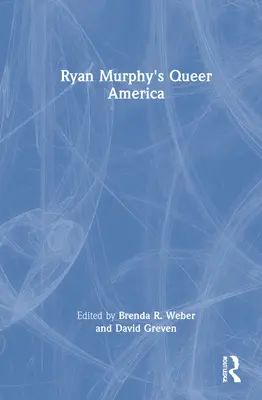 America homosexuală a lui Ryan Murphy - Ryan Murphy's Queer America