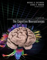 Neuroștiințele cognitive, ediția a cincea - The Cognitive Neurosciences, Fifth Edition