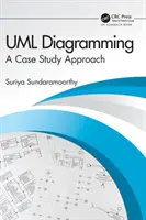UML Diagramming: O abordare a studiului de caz - UML Diagramming: A Case Study Approach