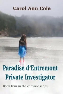 Anchetatorul privat Paradise d'Entremont - Paradise d'Entremont Private Investigator