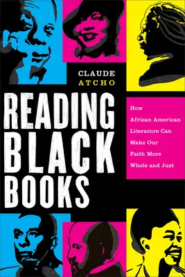 Citind cărți negre: Cum literatura afro-americană ne poate face credința mai întreagă și mai dreaptă - Reading Black Books: How African American Literature Can Make Our Faith More Whole and Just