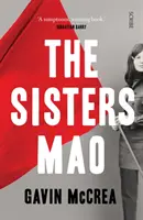 Surorile Mao - un roman - Sisters Mao - a novel