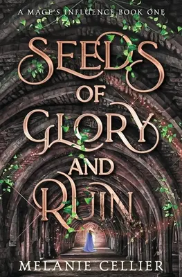 Semințe de glorie și ruină - Seeds of Glory and Ruin