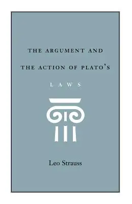 Argumentul și acțiunea din legile lui Platon - The Argument and the Action of Plato's Laws