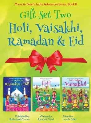 GIFT SET TWO (Holi, Ramadan & Eid, Vaisakhi): Maya & Neel's India Adventure Series (Festivalul culorilor, Multicultural, Non-Religios, Cultură, Bhangra - GIFT SET TWO (Holi, Ramadan & Eid, Vaisakhi): Maya & Neel's India Adventure Series (Festival of Colors, Multicultural, Non-Religious, Culture, Bhangra