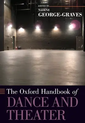 Manualul Oxford de dans și teatru - The Oxford Handbook of Dance and Theater