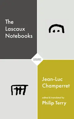 Caietele Lascaux - The Lascaux Notebooks