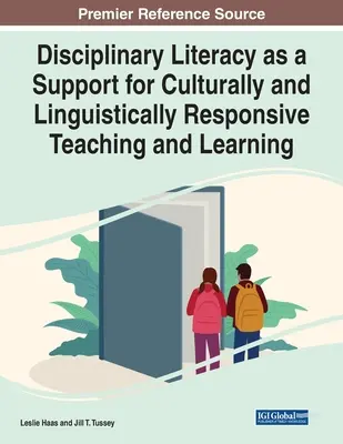 Alfabetizarea disciplinară ca suport pentru predarea și învățarea receptivă din punct de vedere cultural și lingvistic - Disciplinary Literacy as a Support for Culturally and Linguistically Responsive Teaching and Learning