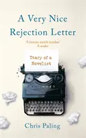 Scrisoare de respingere foarte frumoasă - Jurnalul unui romancier - Very Nice Rejection Letter - Diary of a Novelist