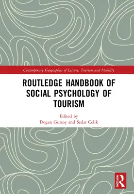 Manualul Routledge de psihologie socială a turismului - Routledge Handbook of Social Psychology of Tourism