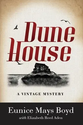 Dune House: Un mister de epocă - Dune House: A Vintage Mystery