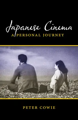 Cinema japonez: O călătorie personală - Japanese Cinema: A Personal Journey