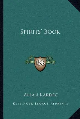 Cartea spiritelor - Spirits' Book