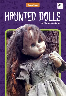 Păpuși bântuite - Haunted Dolls