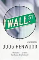 Wall Street - Cum funcționează și pentru cine - Wall Street - How it Works and for Whom