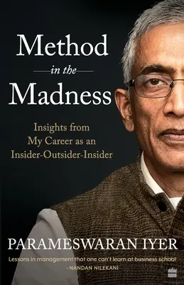 Metodă în nebunie: Insights from My Career as an Insider-Outsider-Insider - Method in the Madness: Insights from My Career as an Insider-Outsider-Insider