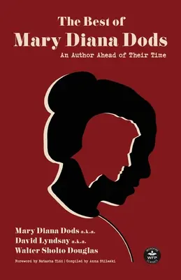 The Best of Mary Diana Dods: Collected Works from an Author Ahead of Their Time