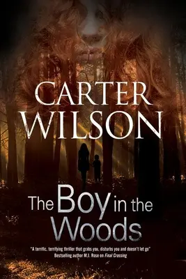 Băiatul din pădure - The Boy in the Woods