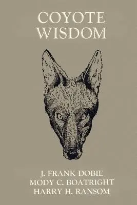 Înțelepciunea Coyote - Coyote Wisdom