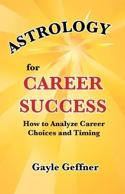 Astrologie pentru succesul în carieră - Astrology for Career Success