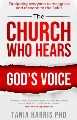 Biserica care aude vocea lui Dumnezeu: Echiparea tuturor pentru a recunoaște și a răspunde la Duhul Sfânt - The Church Who Hears God's Voice: Equipping Everyone to Recognise and Respond to the Spirit