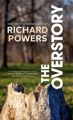 Peste poveste - The Overstory