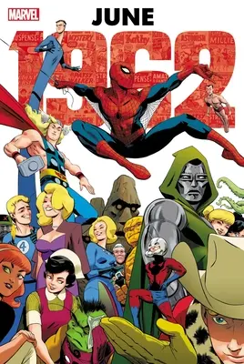 Marvel: iunie 1962 Omnibus - Marvel: June 1962 Omnibus