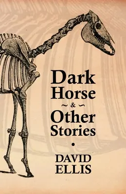 Dark Horse și alte povești - Dark Horse & Other Stories
