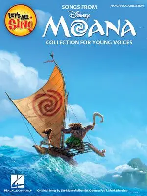 Let's All Sing Songs from Moana: Colecție pentru voci tinere - Let's All Sing Songs from Moana: Collection for Young Voices