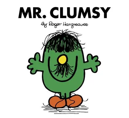 Dl. Neîndemânatic - Mr. Clumsy
