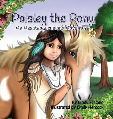 Poneiul Paisley: O aventură pe insula Assateague - Paisley the Pony: An Assateague Island Adventure