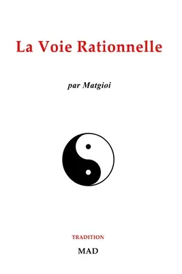 Calea rațională - La voie rationnelle