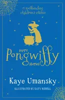 Mai multe povești cu Pongwiffy - Vraja anului și Sărbătoarea fatalității - More Pongwiffy Stories - The Spell of the Year and The Holiday of Doom