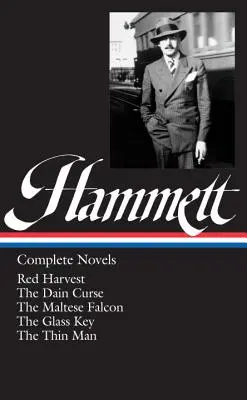 Dashiell Hammett: Romane complete - Dashiell Hammett: Complete Novels