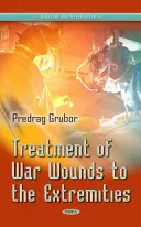 Tratamentul rănilor de război ale extremităților - Treatment of War Wound of Extremities