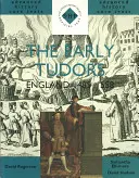 Tudorii timpurii: Anglia 1485-1558 - Early Tudors: England 1485-1558
