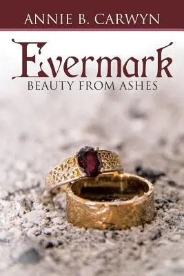 Evermark: Frumusețe din cenușă - Evermark: Beauty from Ashes