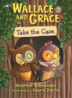 Wallace și Grace iau cazul - Wallace and Grace Take the Case