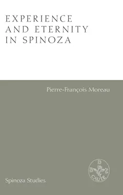 Experiență și eternitate în Spinoza - Experience and Eternity in Spinoza