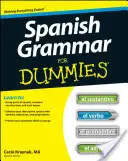 Gramatică spaniolă pentru proști - Spanish Grammar for Dummies
