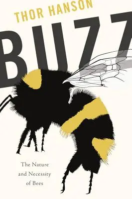 Buzz: Natura și necesitatea albinelor - Buzz: The Nature and Necessity of Bees