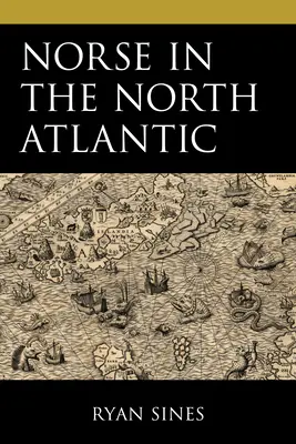 Norse în Atlanticul de Nord - Norse in the North Atlantic