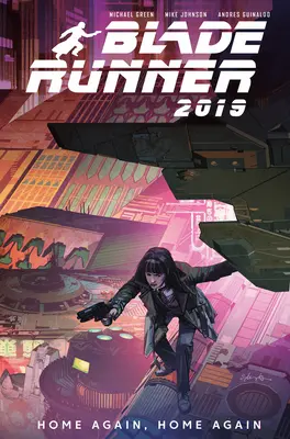 Blade Runner 2019: Vol. 3: Din nou acasă, din nou acasă - Blade Runner 2019: Vol. 3: Home Again, Home Again